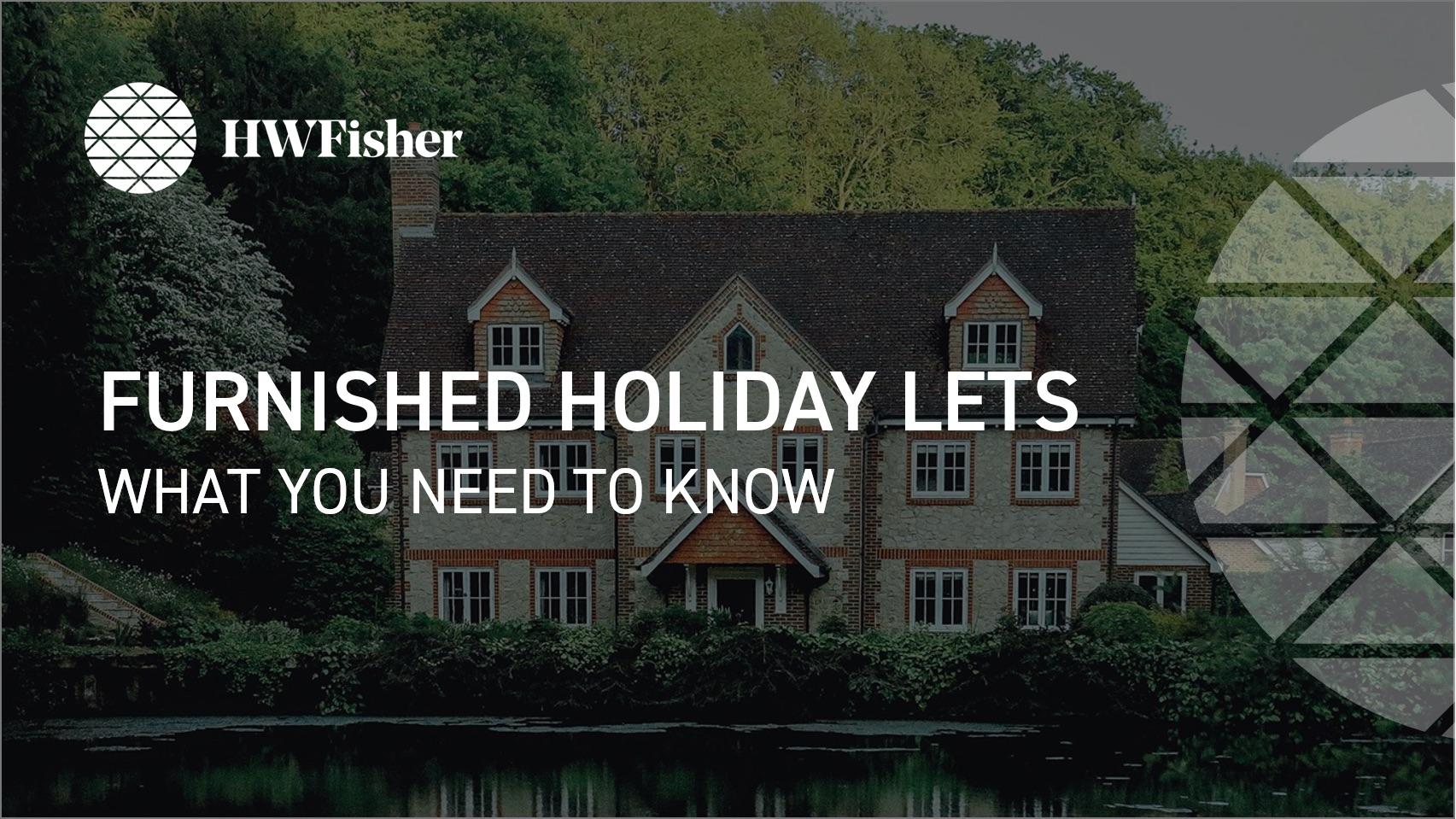 Furnished Holiday Lets Here is what you need to know HW Fisher